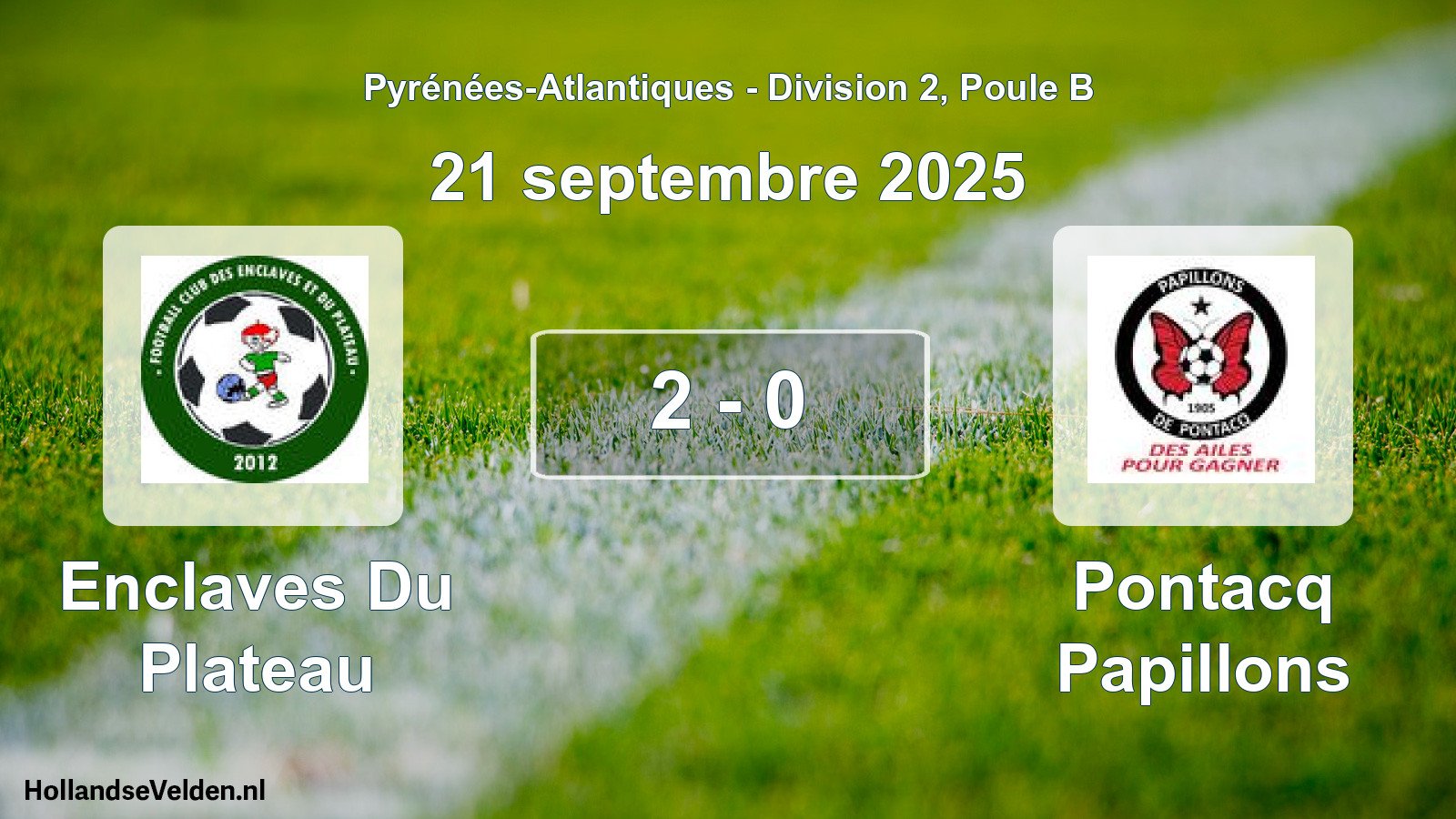Gespeelde wedstrijd: Enclaves Du Plateau - Pontacq Papillons 2 - 0 (21 septembre 2025)