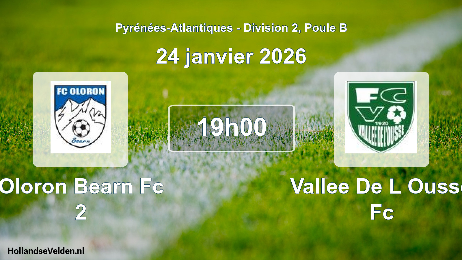 Scheduled Match: Oloron Bearn Fc 2 - Vallee De L Ousse Fc (24 January 2026)