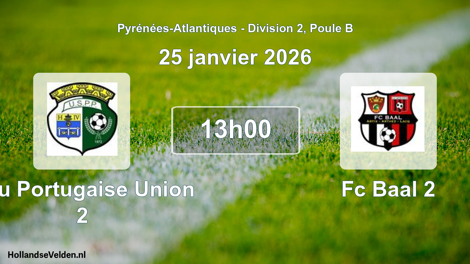 Scheduled Match: Pau Portugaise Union 2 - Fc Baal 2 (25 January 2026)
