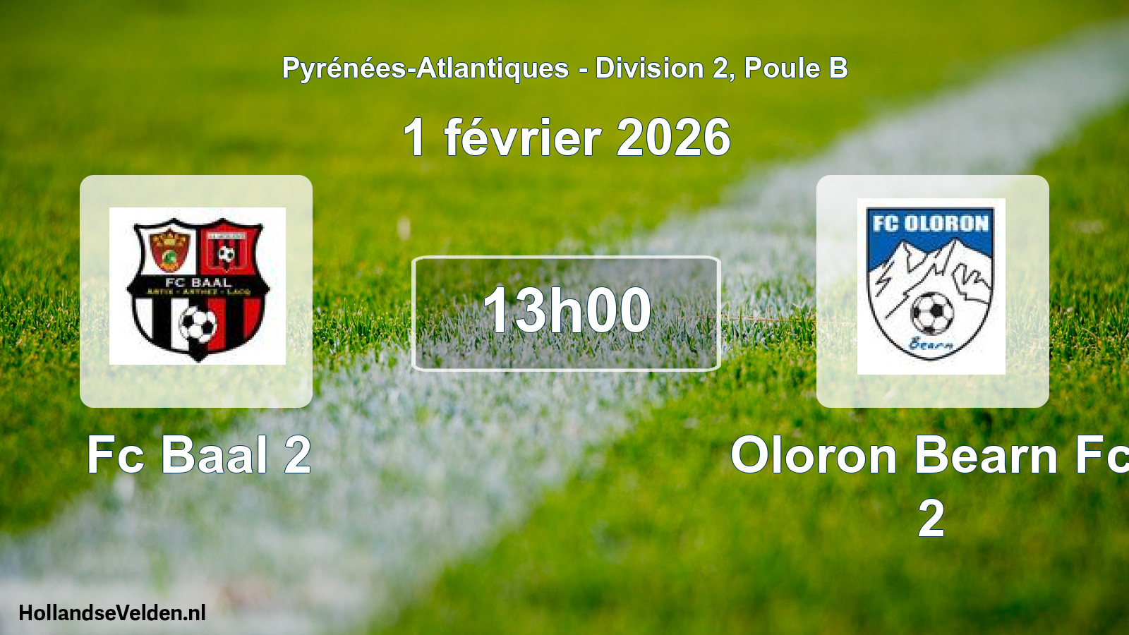 Scheduled Match: Fc Baal 2 - Oloron Bearn Fc 2 (1 February 2026)