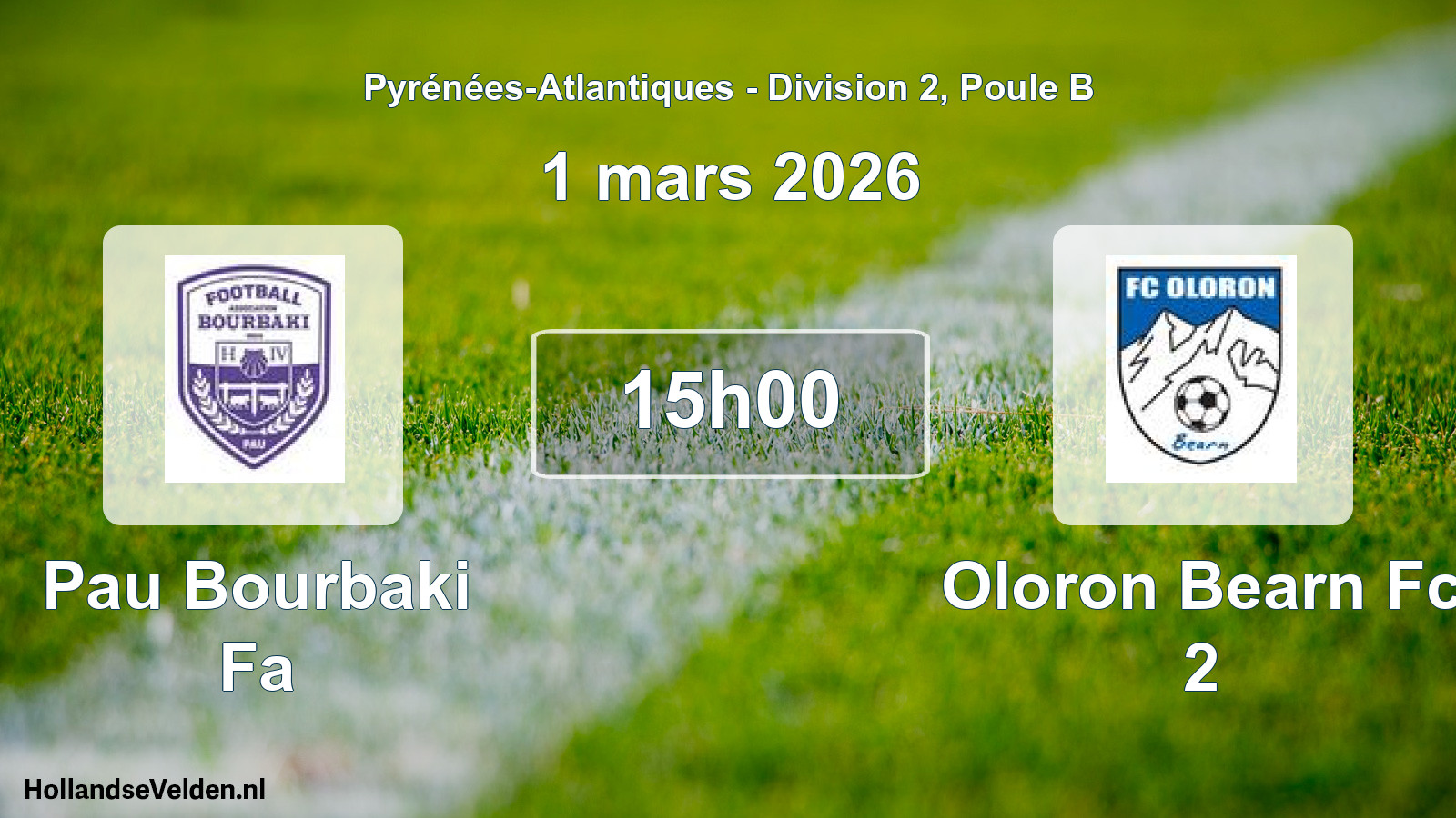 Geplande wedstrijd: Pau Bourbaki Fa - Oloron Bearn Fc 2 (1 mars 2026)