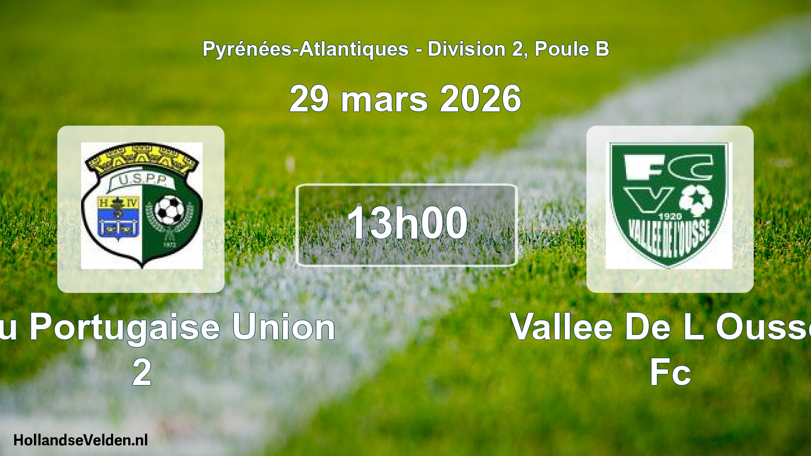 Scheduled Match: Pau Portugaise Union 2 - Vallee De L Ousse Fc (29 March 2026)
