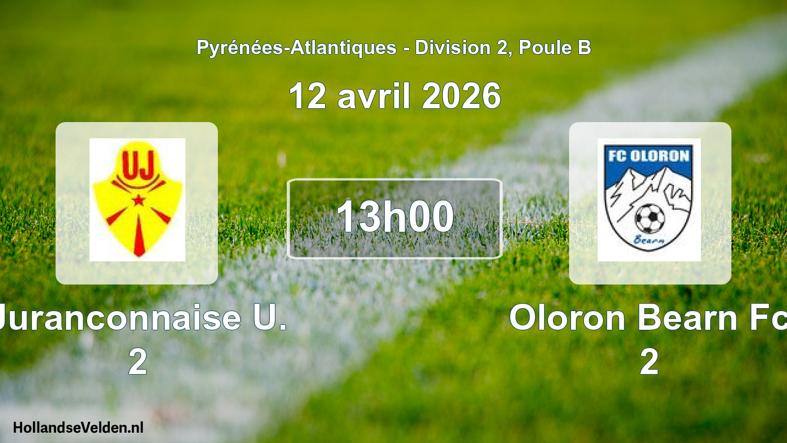Scheduled Match: Juranconnaise U. 2 - Oloron Bearn Fc 2 (12 April 2026)