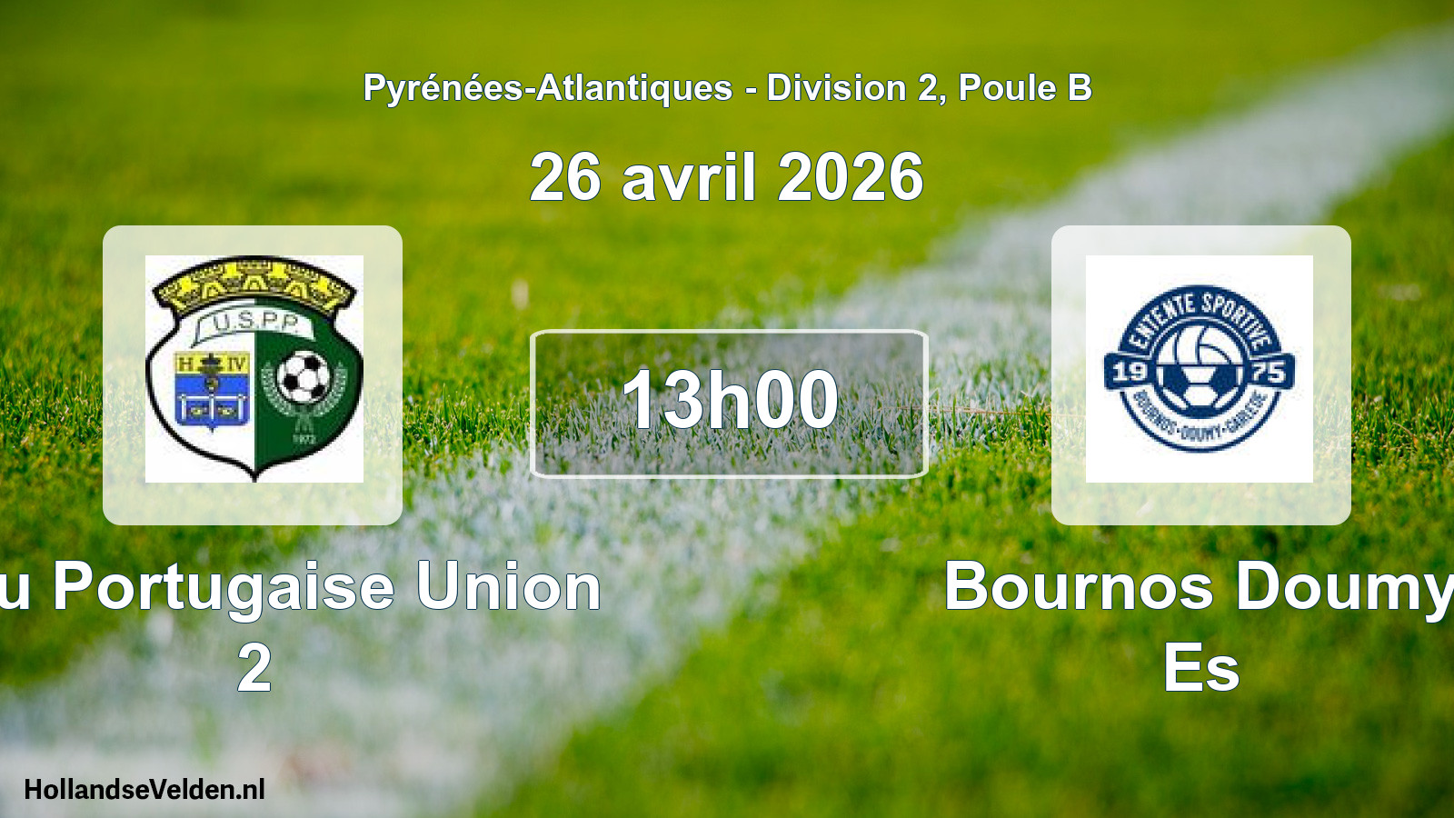 Geplande wedstrijd: Pau Portugaise Union 2 - Bournos Doumy Es (26 avril 2026)