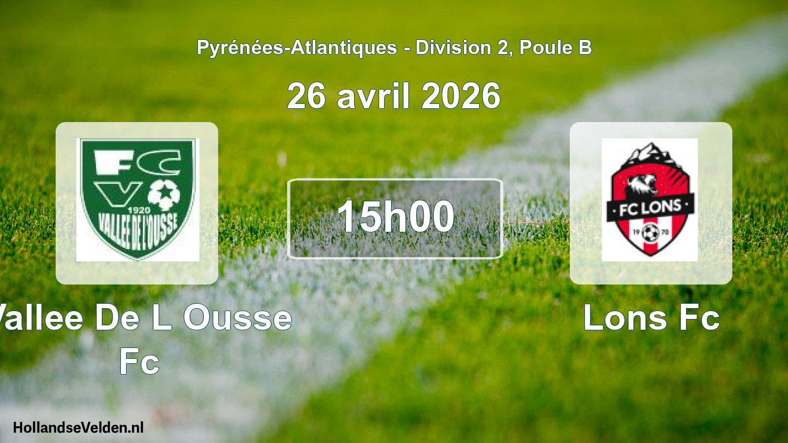 Scheduled Match: Vallee De L Ousse Fc - Lons Fc (26 April 2026)
