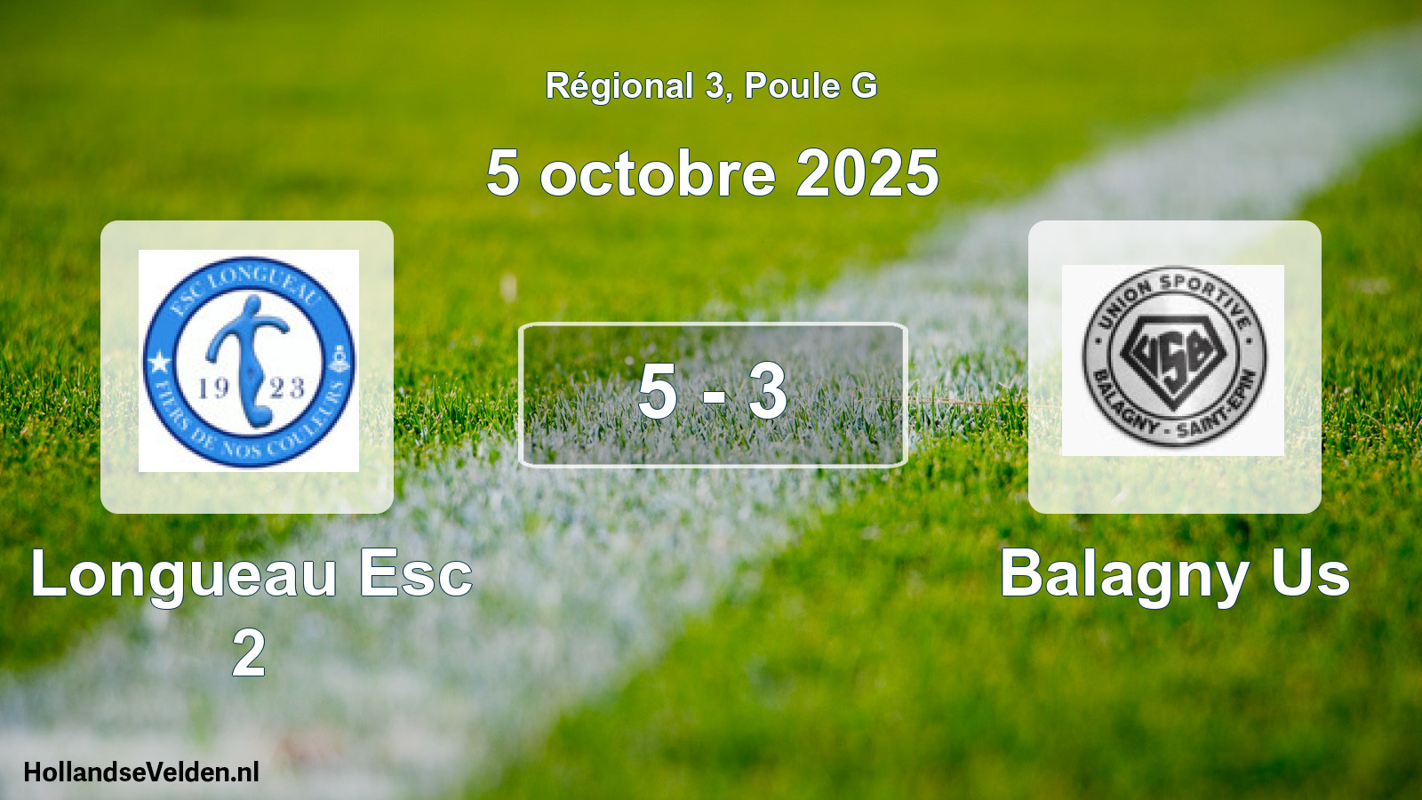 Gespeelde wedstrijd: Longueau Esc 2 - Balagny Us 5 - 3 (5 oktober 2025)