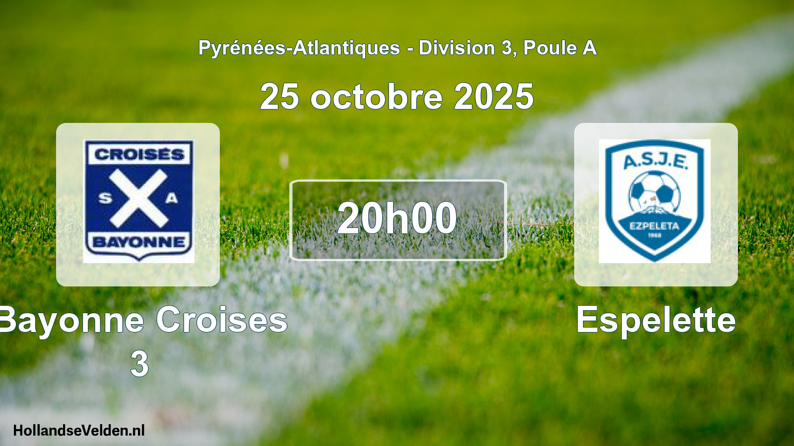 Scheduled Match: Bayonne Croises 3 - Espelette (25 October 2025)