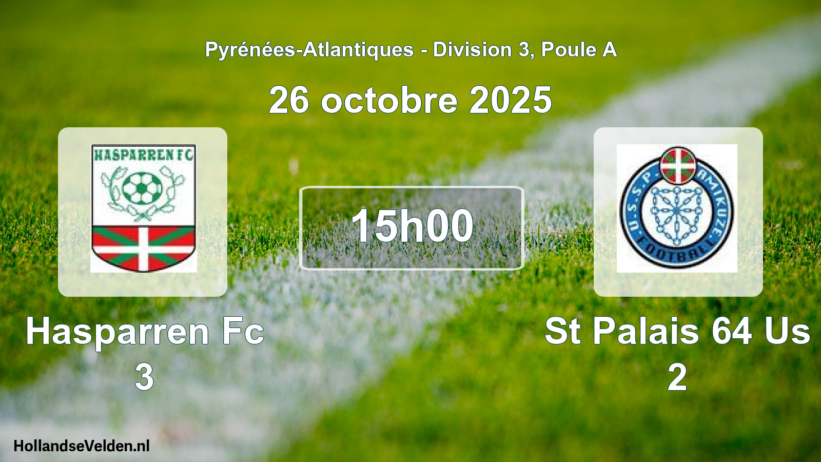 Geplande wedstrijd: Hasparren Fc 3 - St Palais 64 Us 2 (26 octobre 2025)