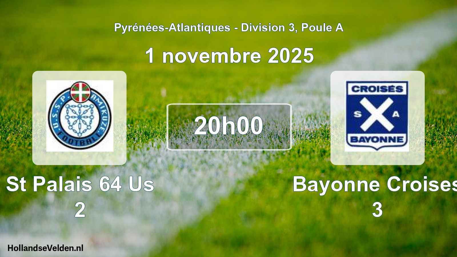 Scheduled Match: St Palais 64 Us 2 - Bayonne Croises 3 (1 November 2025)