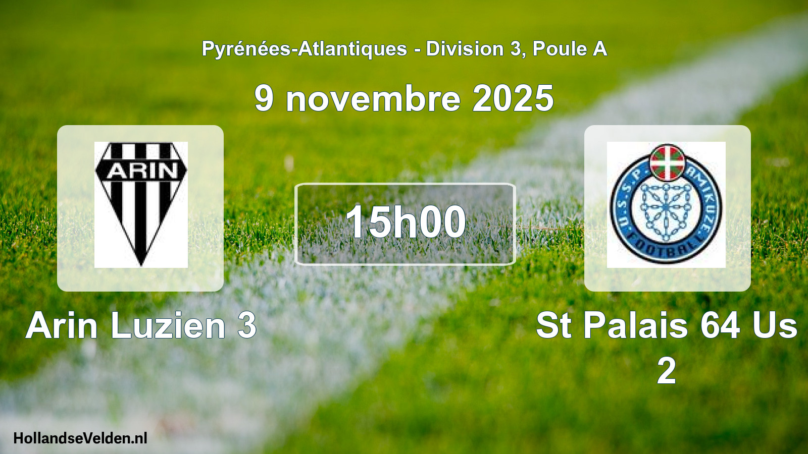 Scheduled Match: Arin Luzien 3 - St Palais 64 Us 2 (9 November 2025)