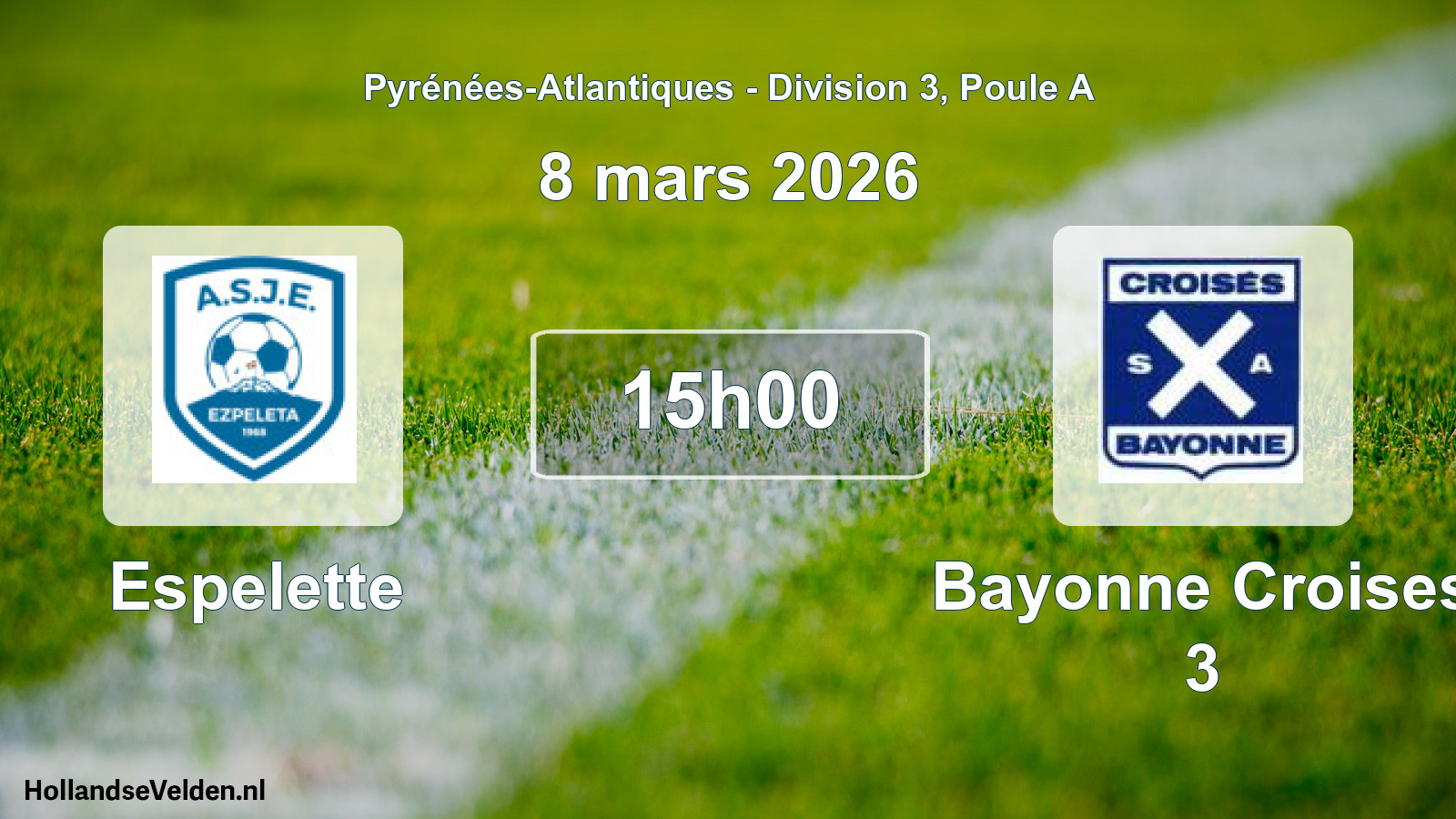 Geplande wedstrijd: Espelette - Bayonne Croises 3 (8 mars 2026)