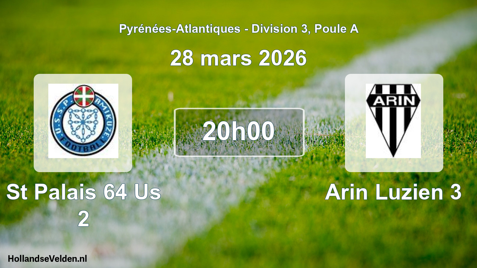 Scheduled Match: St Palais 64 Us 2 - Arin Luzien 3 (28 March 2026)