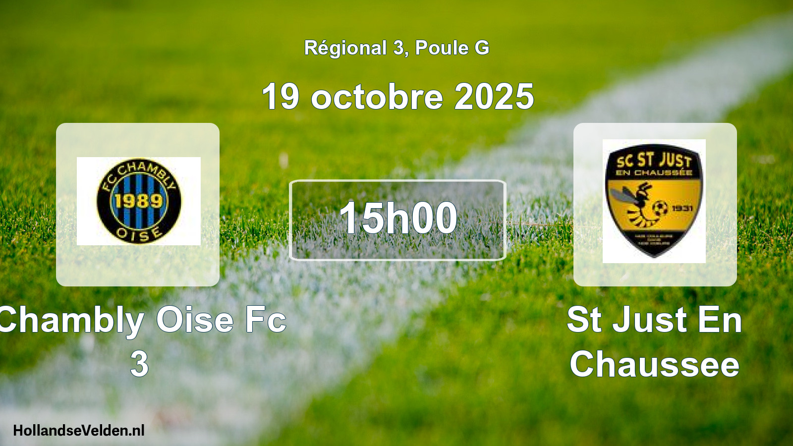 Scheduled Match: Chambly Oise Fc 3 - St Just En Chaussee (19 October 2025)