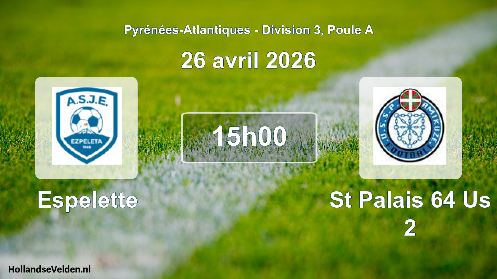 Scheduled Match: Espelette - St Palais 64 Us 2 (26 April 2026)