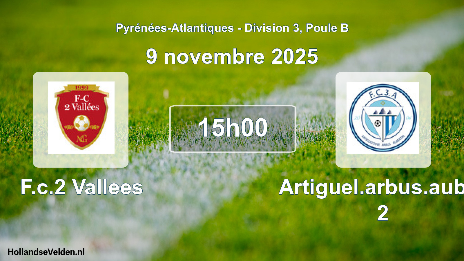 Scheduled Match: F.c.2 Vallees - Artiguel.arbus.auber 2 (9 November 2025)