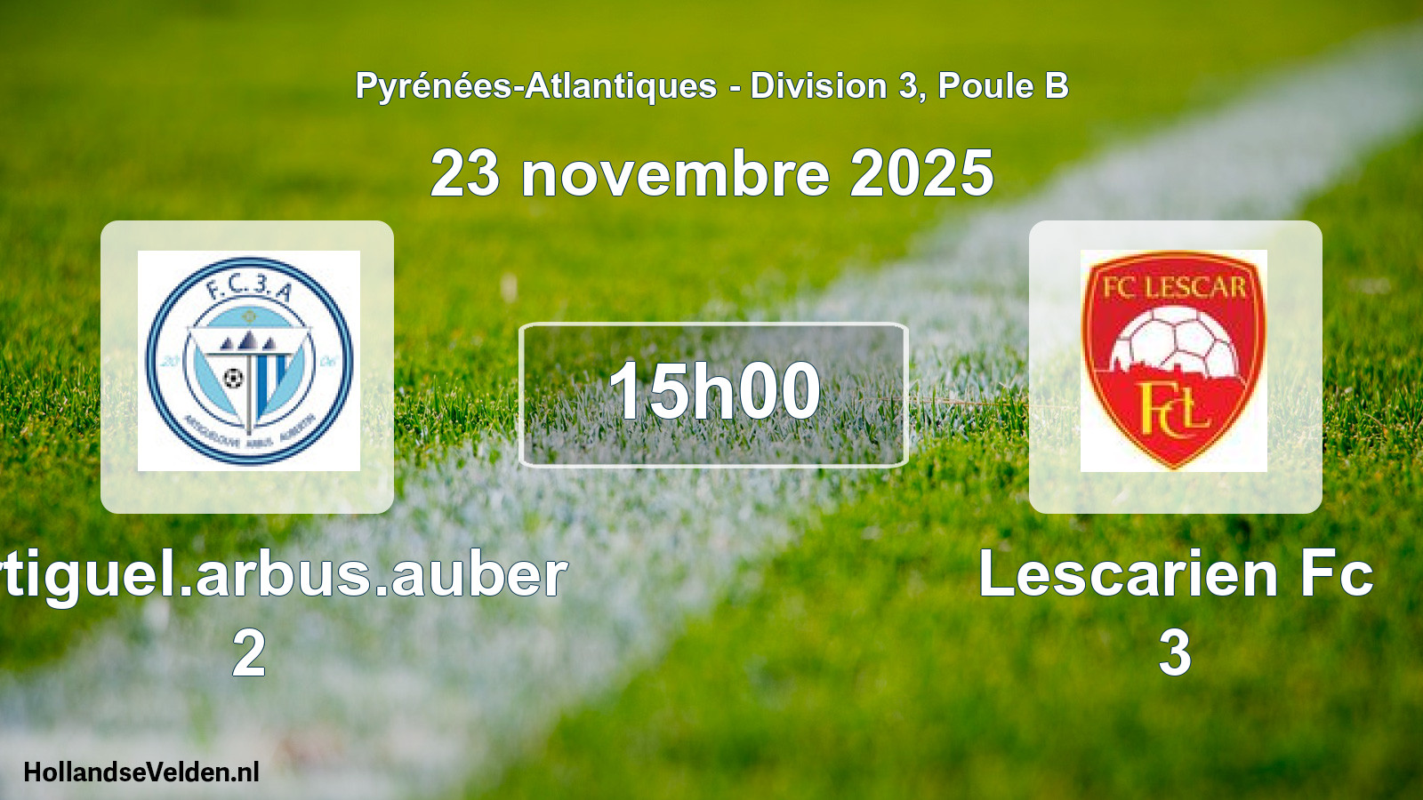 Geplande wedstrijd: Artiguel.arbus.auber 2 - Lescarien Fc 3 (23 november 2025)