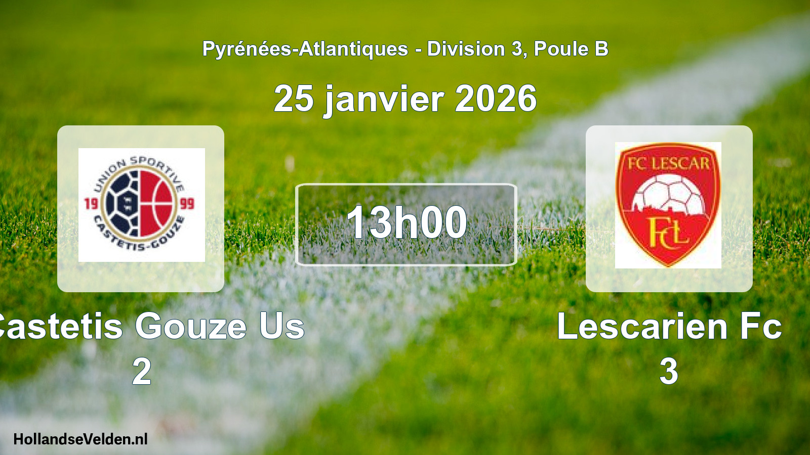 Scheduled Match: Castetis Gouze Us 2 - Lescarien Fc 3 (25 January 2026)