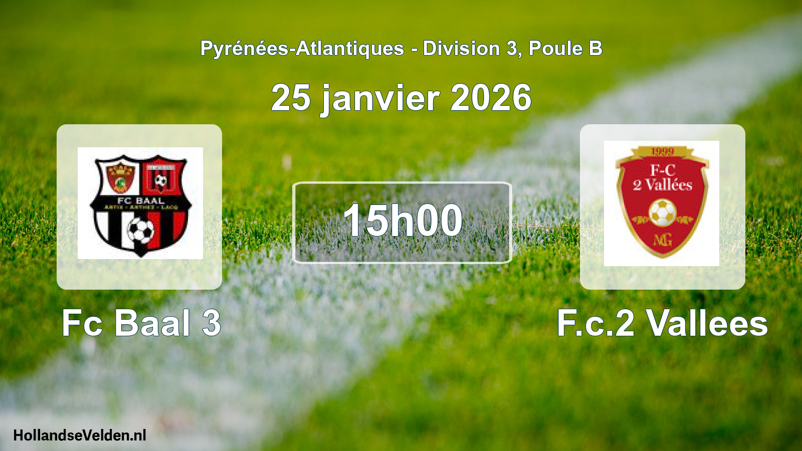 Scheduled Match: Fc Baal 3 - F.c.2 Vallees (25 January 2026)