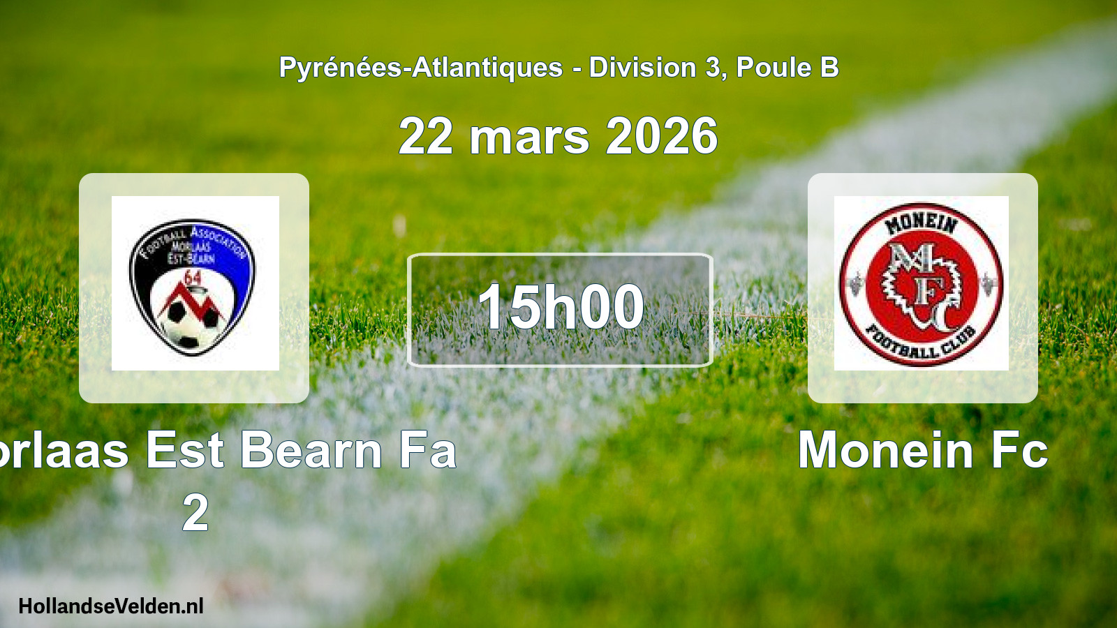 Scheduled Match: Morlaas Est Bearn Fa 2 - Monein Fc (22 March 2026)