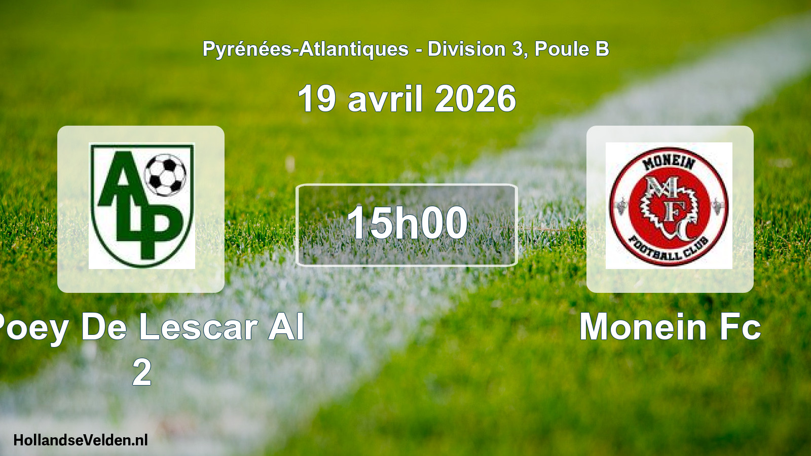 Scheduled Match: Poey De Lescar Al 2 - Monein Fc (19 April 2026)