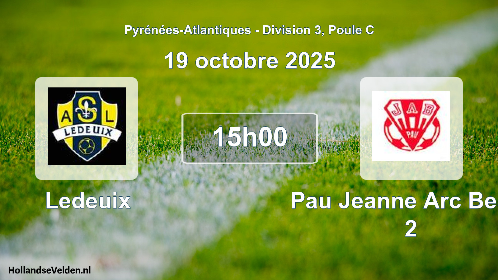 Geplande wedstrijd: Ledeuix - Pau Jeanne Arc Bearn 2 (19 octobre 2025)