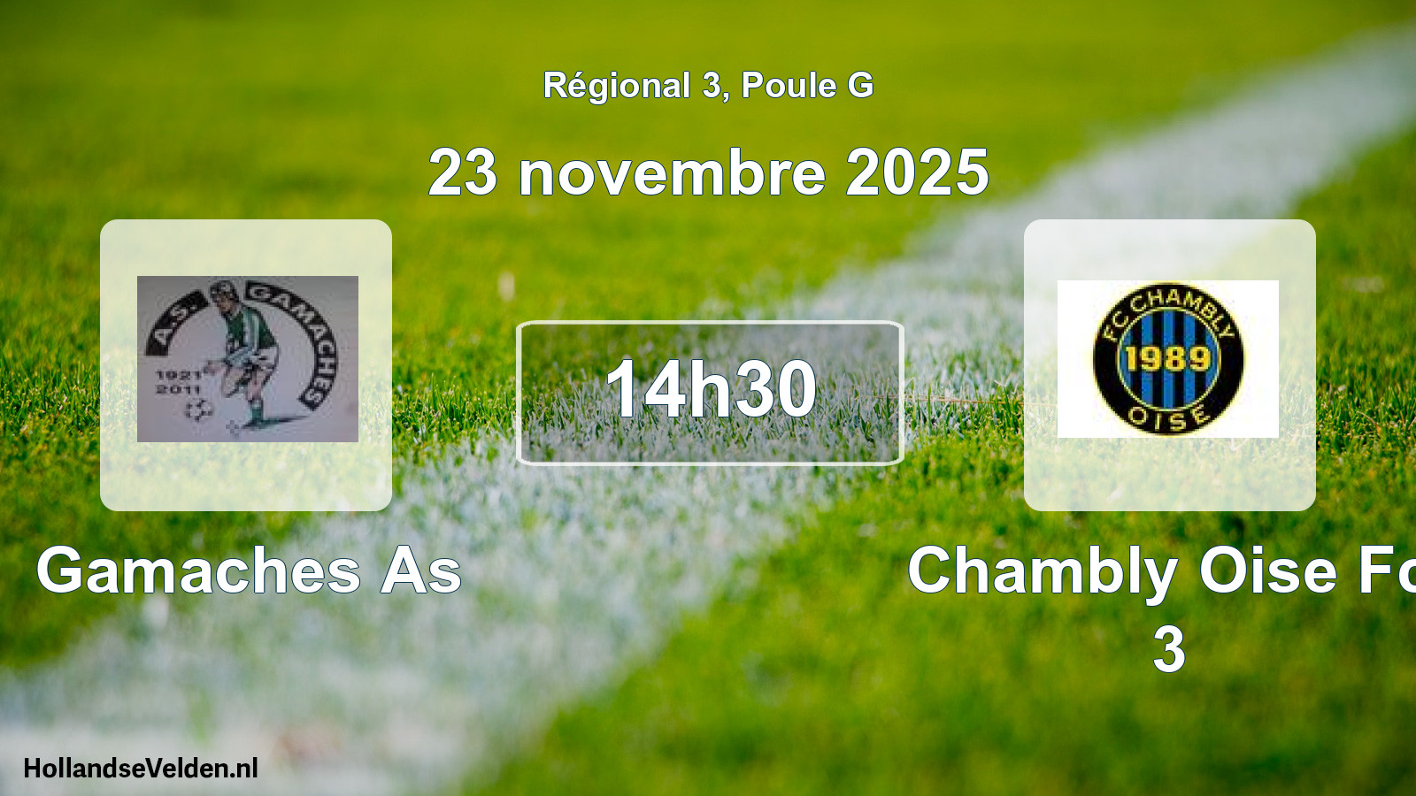 Geplande wedstrijd: Gamaches As - Chambly Oise Fc 3 (23 november 2025)