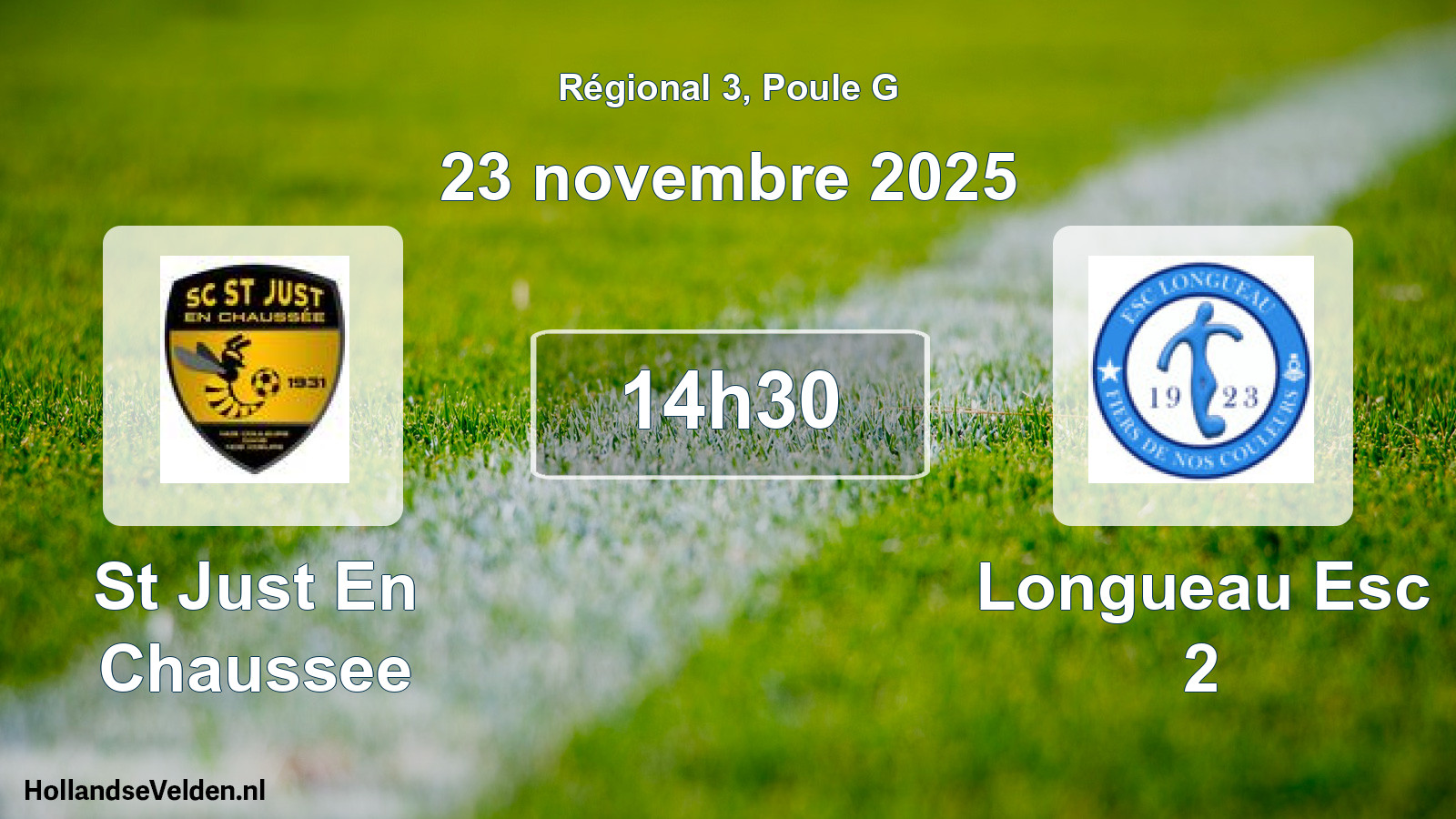 Geplande wedstrijd: St Just En Chaussee - Longueau Esc 2 (23 november 2025)