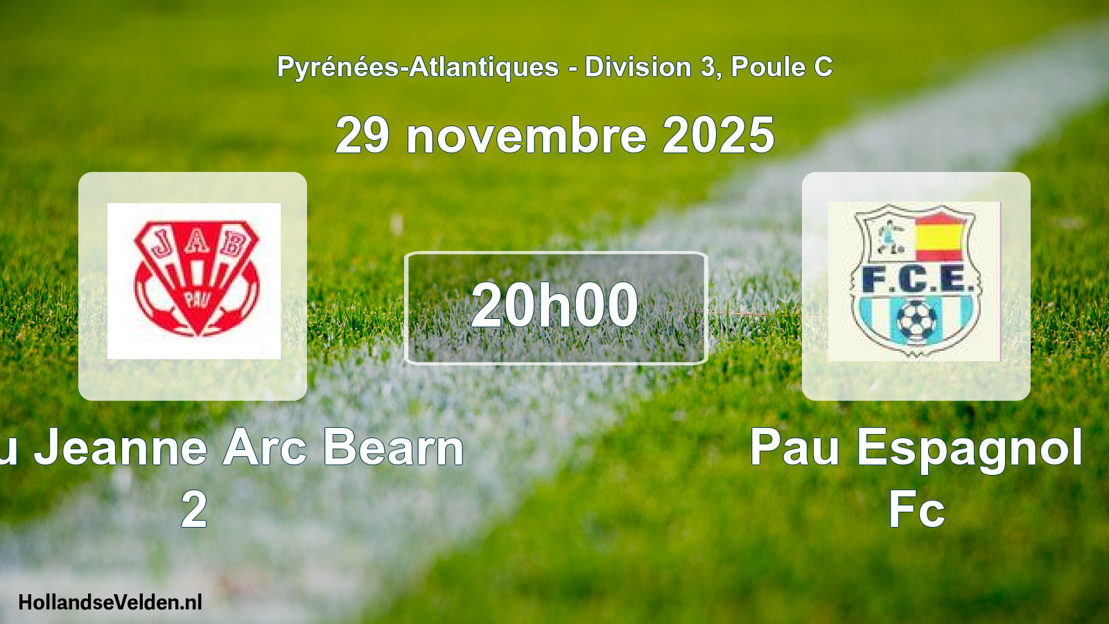 Geplande wedstrijd: Pau Jeanne Arc Bearn 2 - Pau Espagnol Fc (29 novembre 2025)