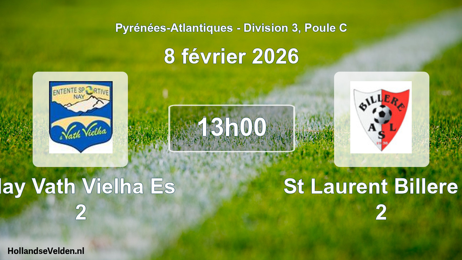 Geplande wedstrijd: Nay Vath Vielha Es 2 - St Laurent Billere A 2 (8 février 2026)
