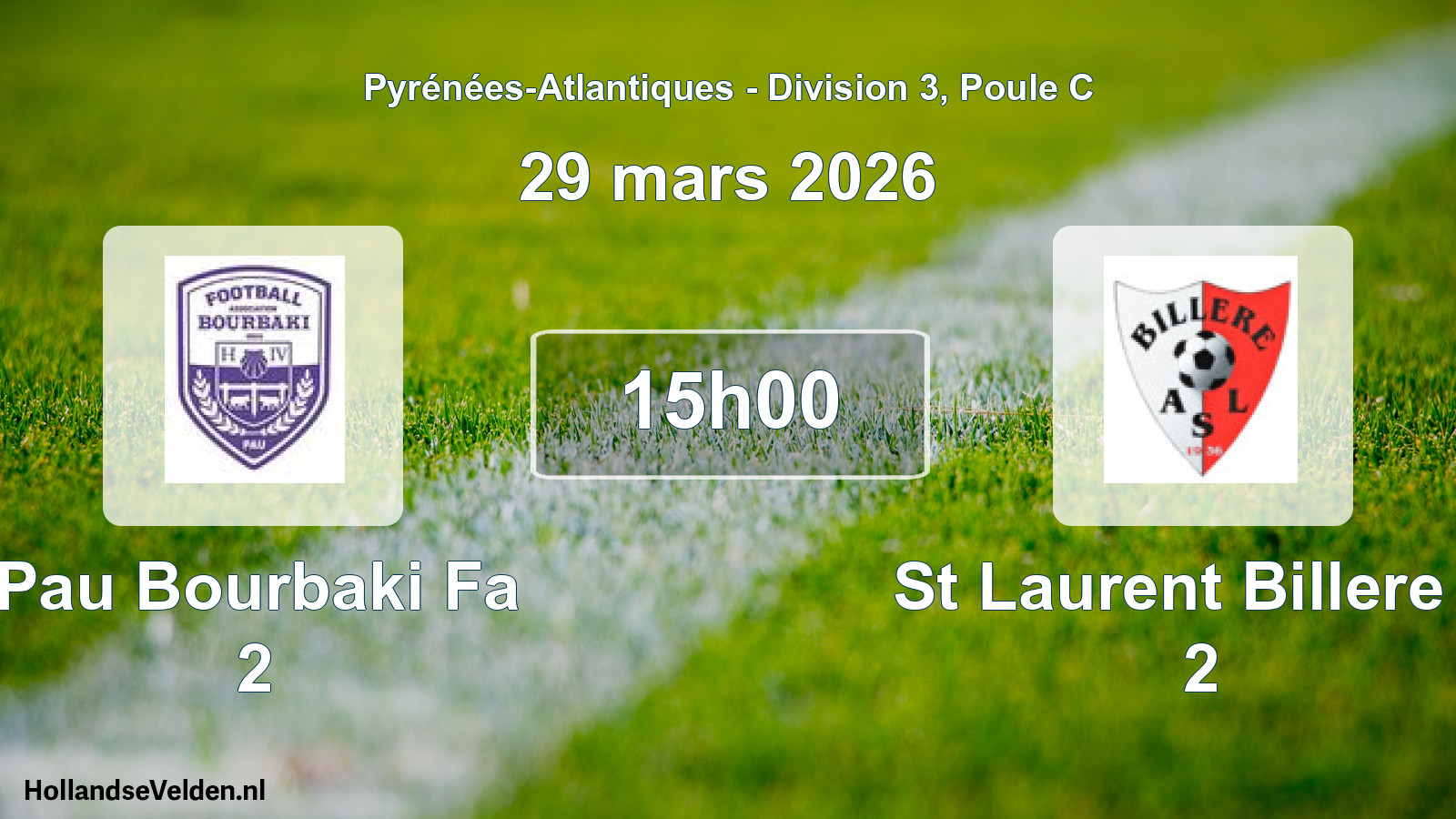 Geplande wedstrijd: Pau Bourbaki Fa 2 - St Laurent Billere A 2 (29 mars 2026)