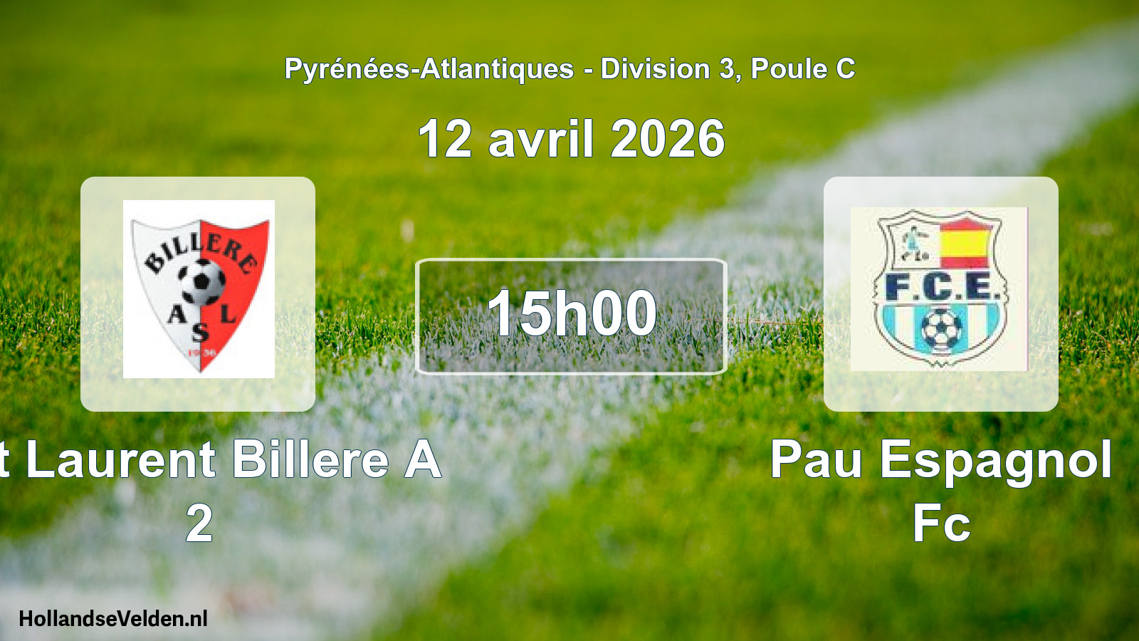 Geplande wedstrijd: St Laurent Billere A 2 - Pau Espagnol Fc (12 avril 2026)