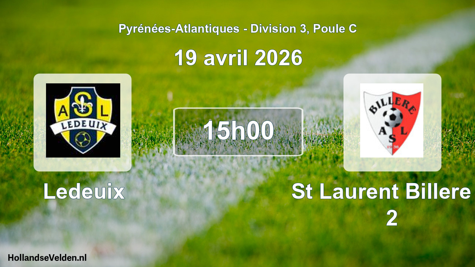 Geplande wedstrijd: Ledeuix - St Laurent Billere A 2 (19 avril 2026)