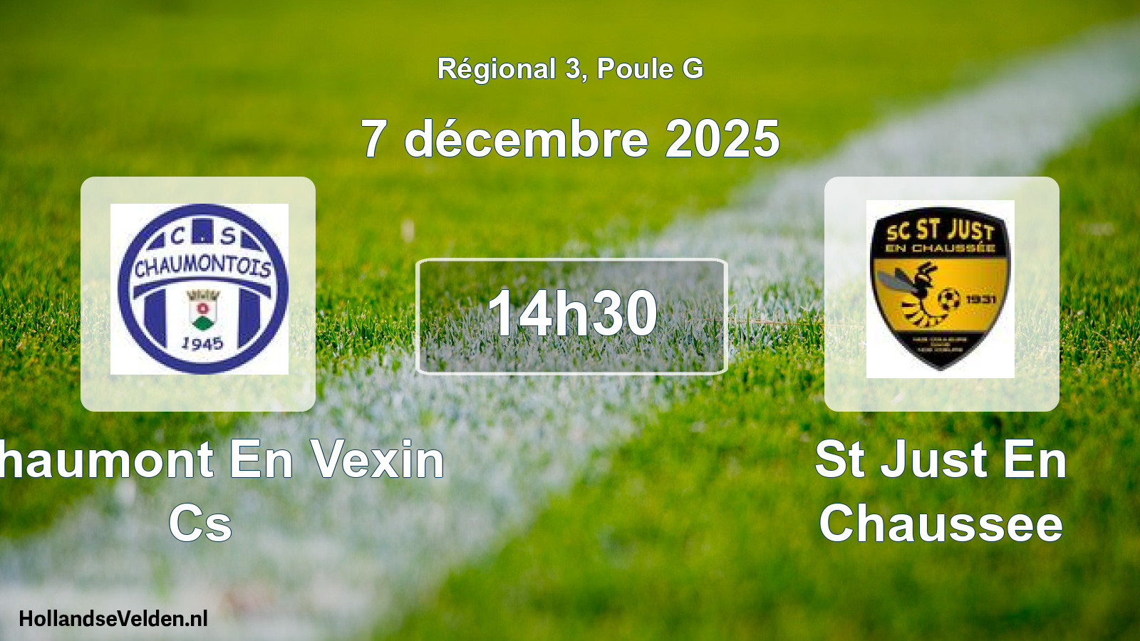 Geplande wedstrijd: Chaumont En Vexin Cs - St Just En Chaussee (7 december 2025)