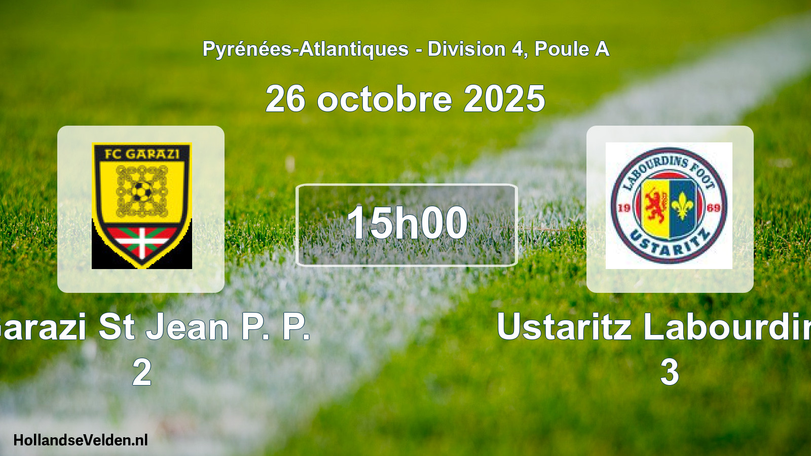 Scheduled Match: Garazi St Jean P. P. 2 - Ustaritz Labourdins 3 (26 October 2025)