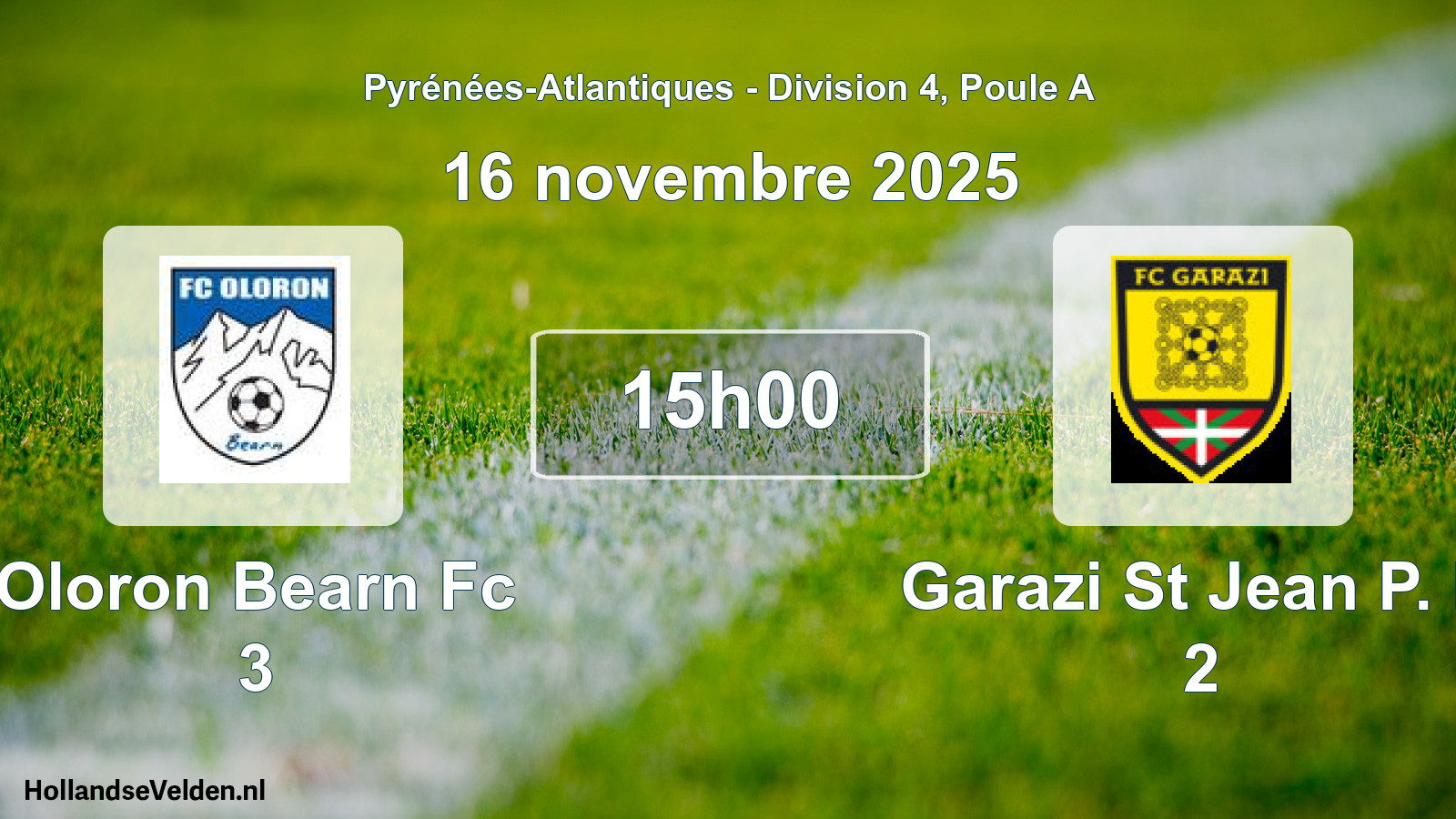 Geplande wedstrijd: Oloron Bearn Fc 3 - Garazi St Jean P. P. 2 (16 november 2025)