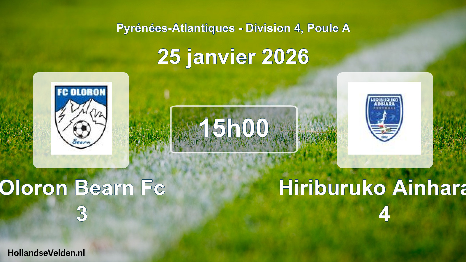 Scheduled Match: Oloron Bearn Fc 3 - Hiriburuko Ainhara S 4 (25 January 2026)