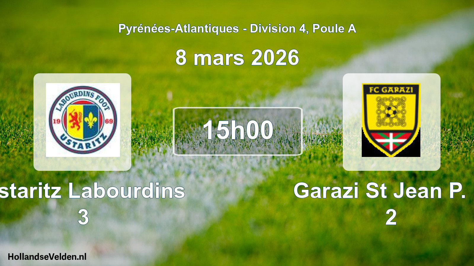 Scheduled Match: Ustaritz Labourdins 3 - Garazi St Jean P. P. 2 (8 March 2026)