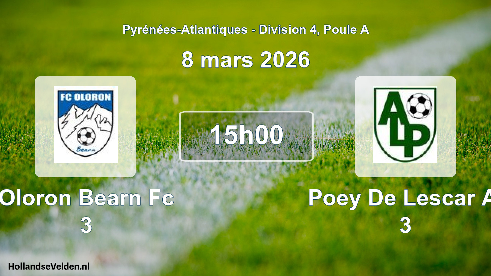 Geplande wedstrijd: Oloron Bearn Fc 3 - Poey De Lescar Al 3 (8 maart 2026)