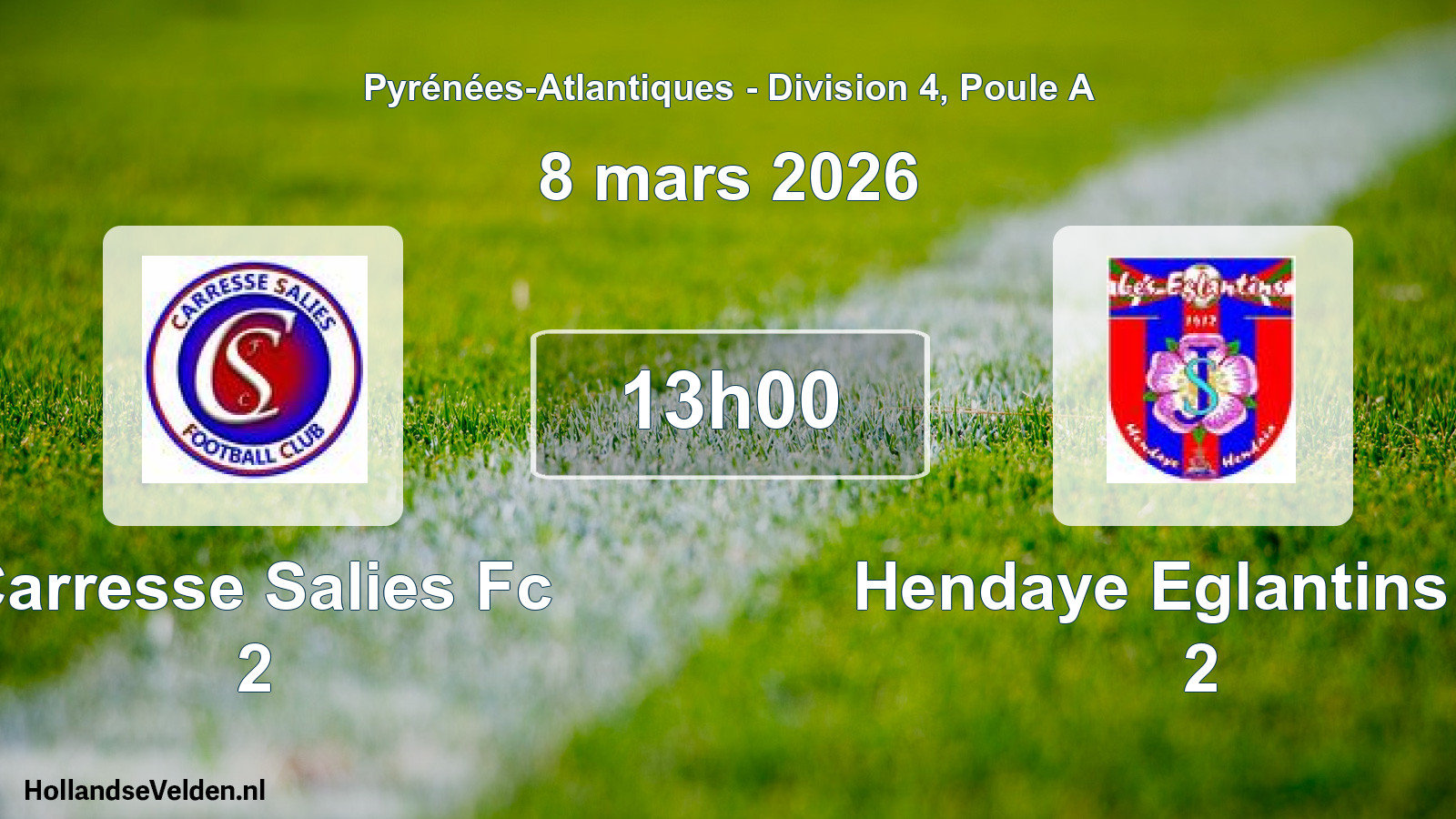 Scheduled Match: Carresse Salies Fc 2 - Hendaye Eglantins As 2 (8 March 2026)