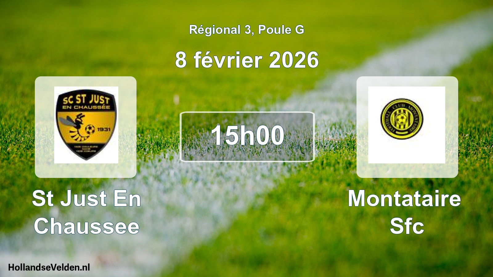 Scheduled Match: St Just En Chaussee - Montataire Sfc (8 February 2026)