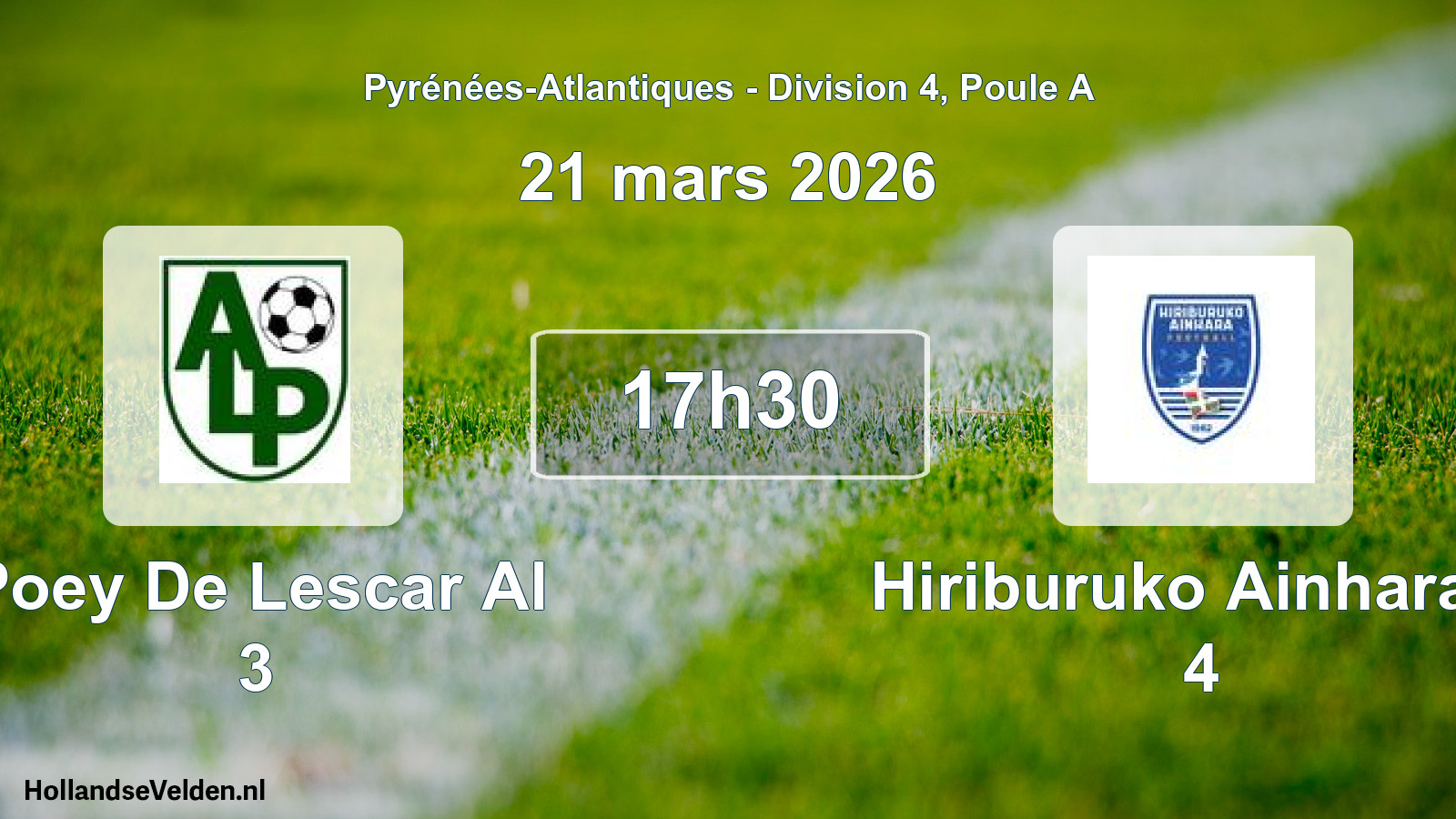 Geplande wedstrijd: Poey De Lescar Al 3 - Hiriburuko Ainhara S 4 (21 mars 2026)