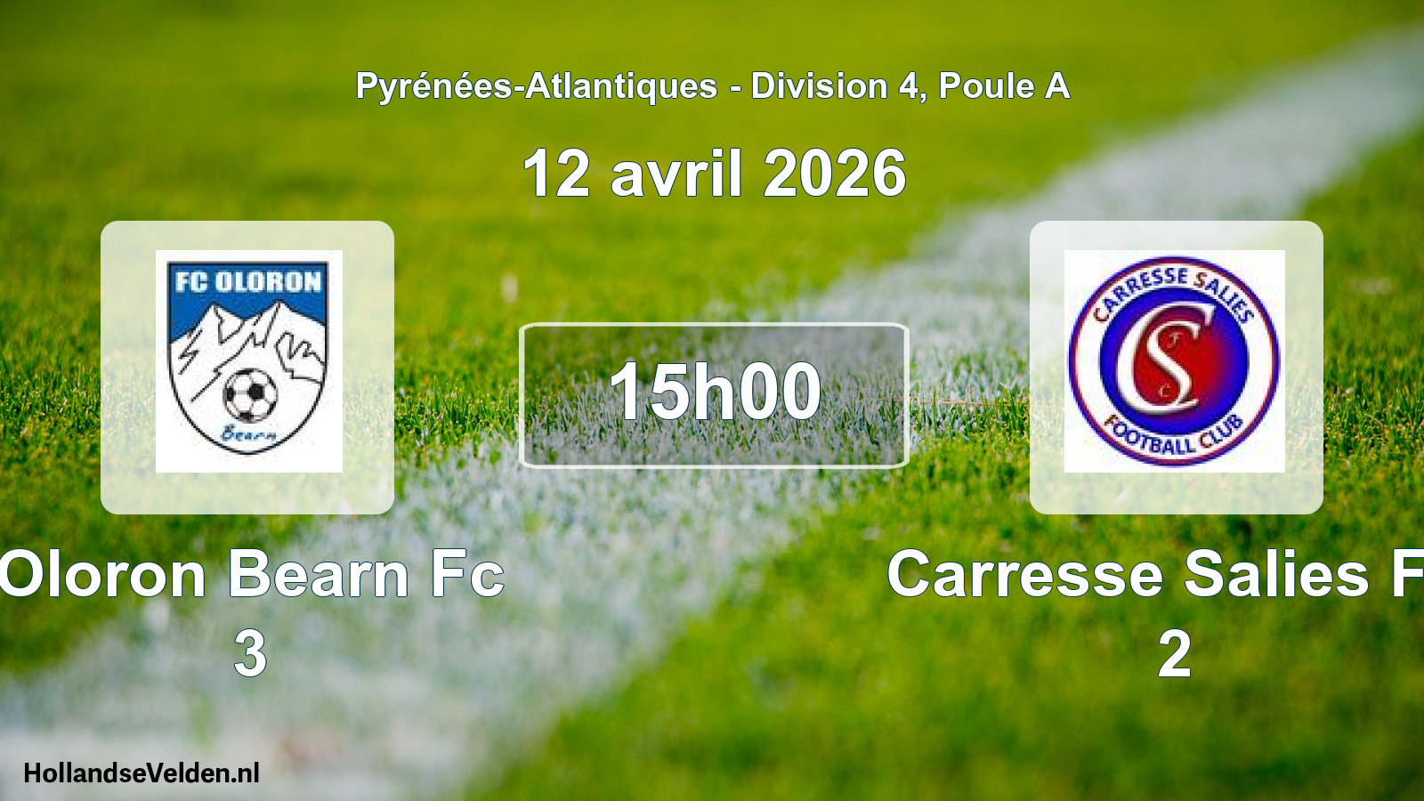 Scheduled Match: Oloron Bearn Fc 3 - Carresse Salies Fc 2 (12 April 2026)