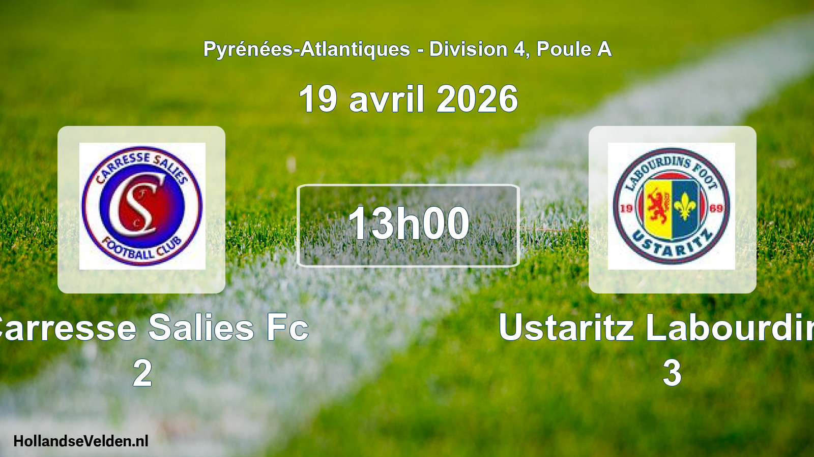 Scheduled Match: Carresse Salies Fc 2 - Ustaritz Labourdins 3 (19 April 2026)