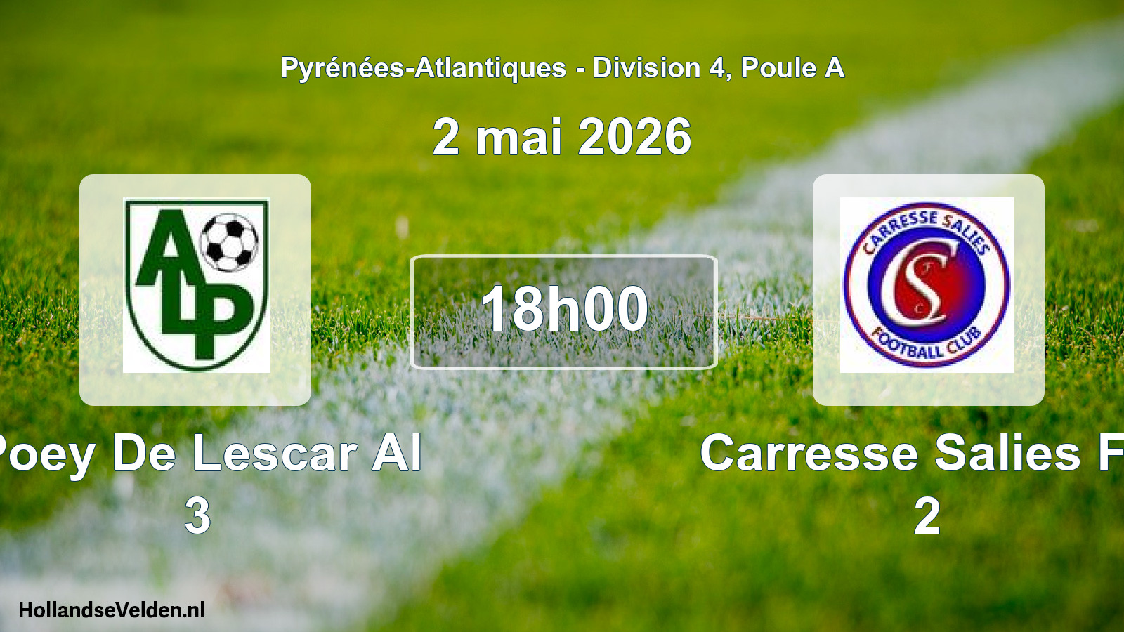 Scheduled Match: Poey De Lescar Al 3 - Carresse Salies Fc 2 (2 May 2026)
