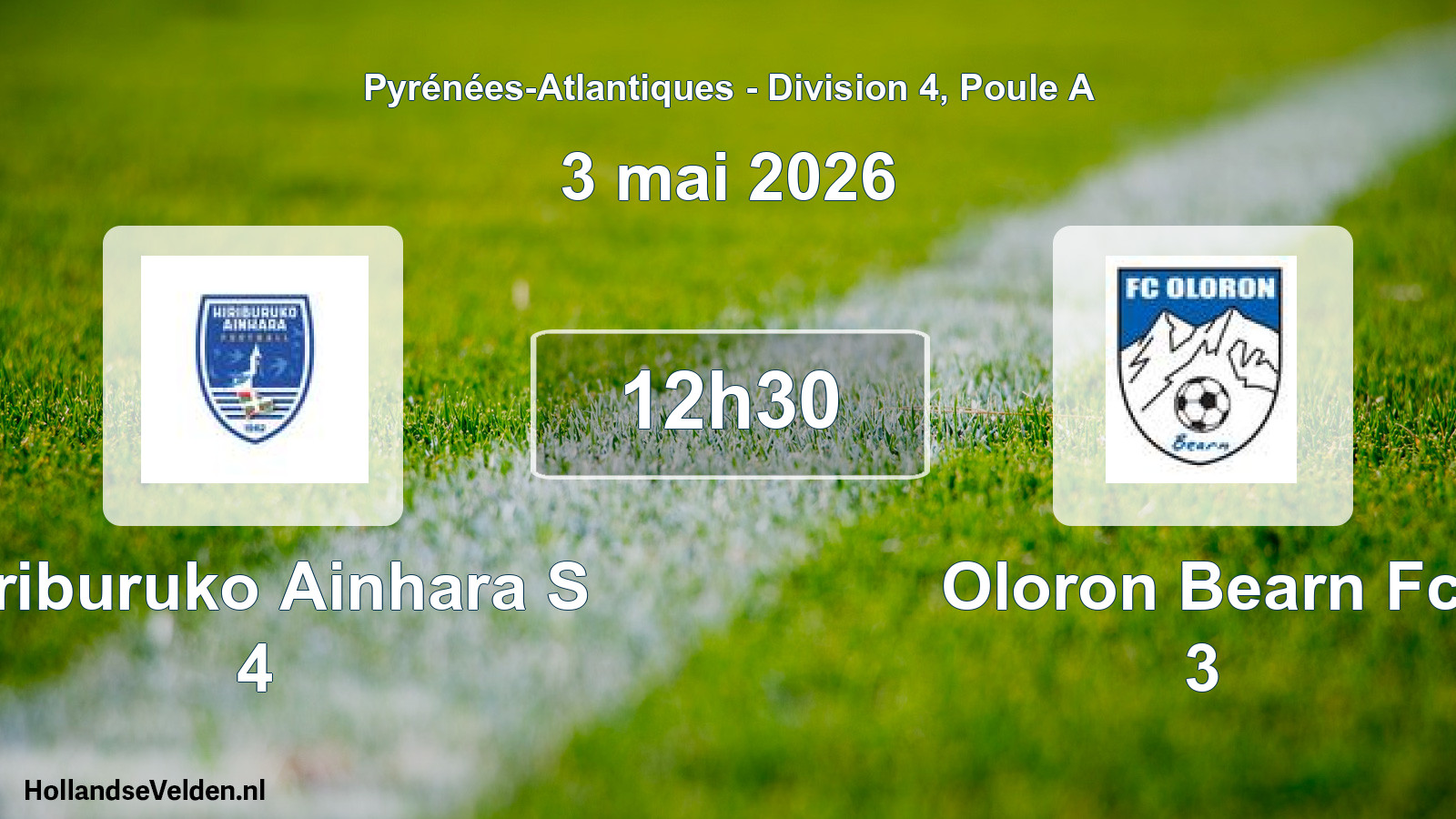 Scheduled Match: Hiriburuko Ainhara S 4 - Oloron Bearn Fc 3 (3 May 2026)