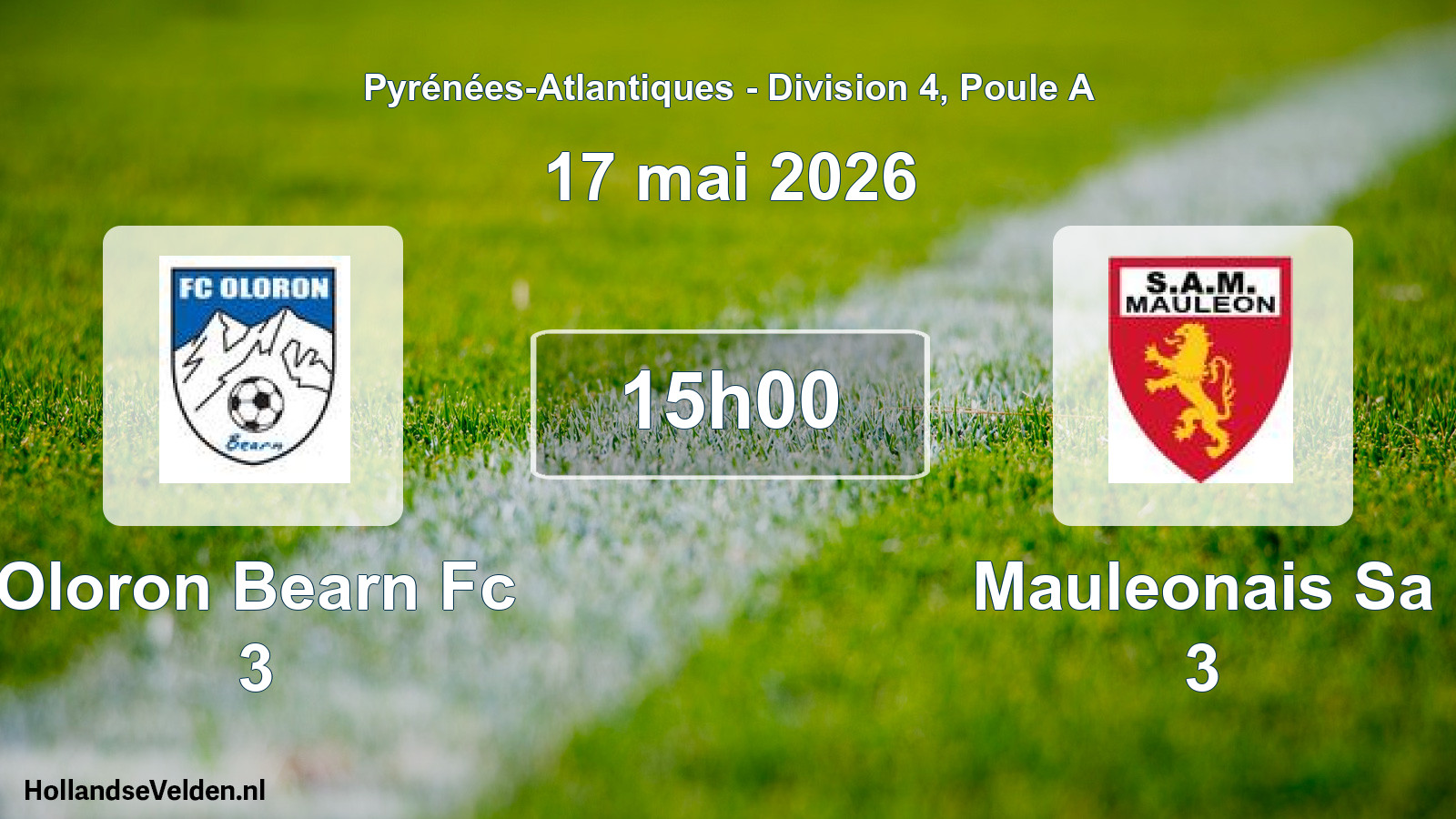 Geplande wedstrijd: Oloron Bearn Fc 3 - Mauleonais Sa 3 (17 mei 2026)