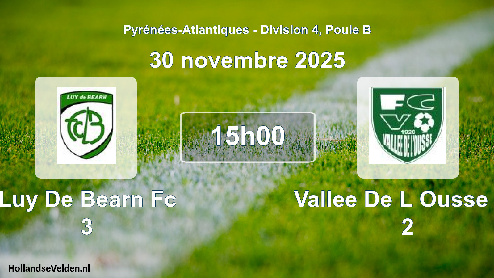 Geplande wedstrijd: Luy De Bearn Fc 3 - Vallee De L Ousse Fc 2 (30 novembre 2025)