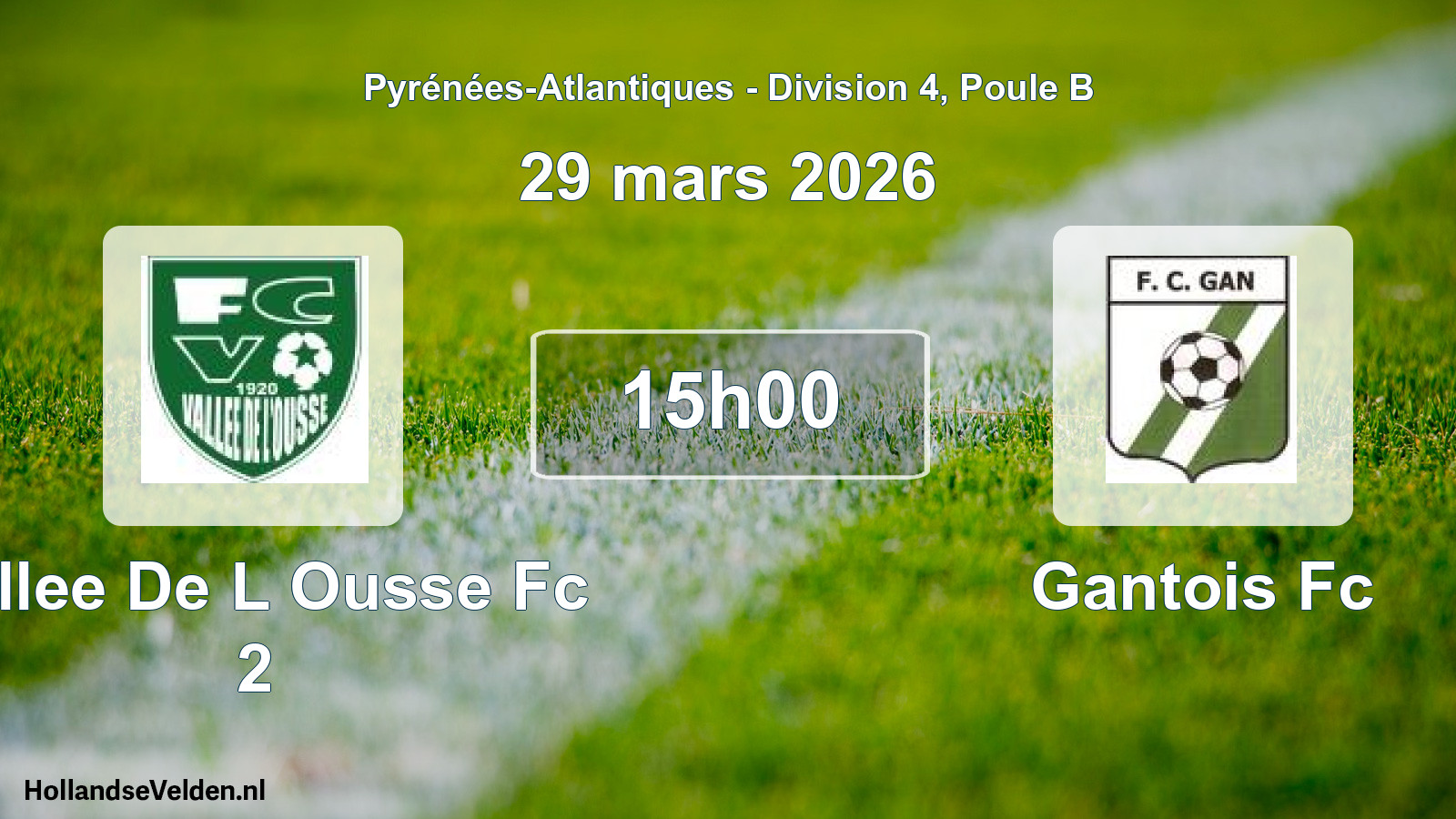 Geplande wedstrijd: Vallee De L Ousse Fc 2 - Gantois Fc (29 mars 2026)