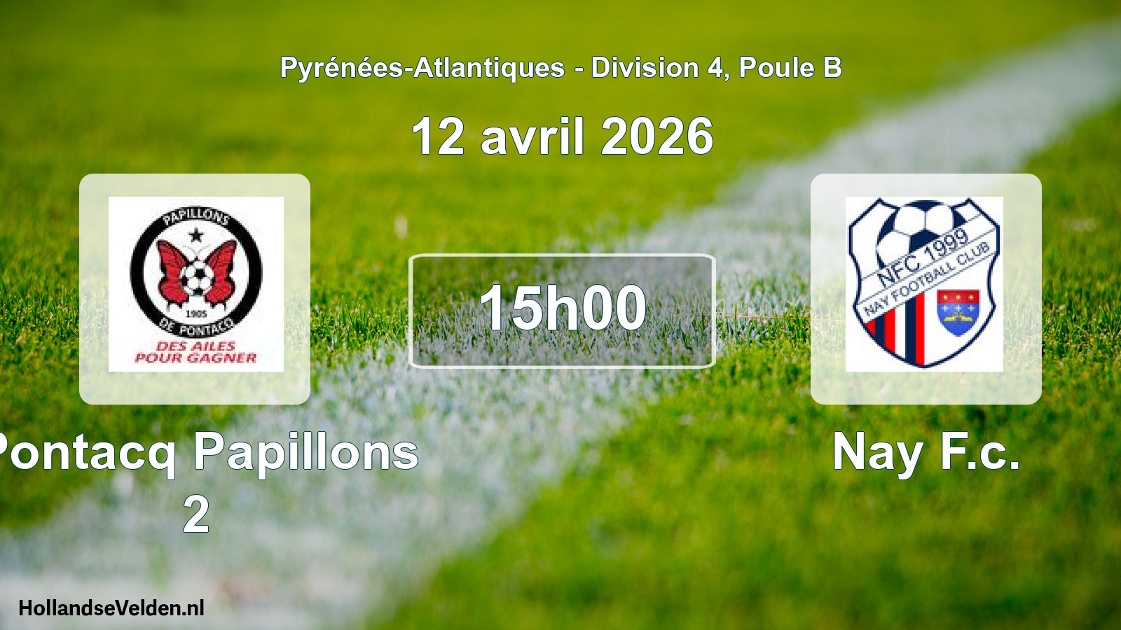 Scheduled Match: Pontacq Papillons 2 - Nay F.c. (12 April 2026)