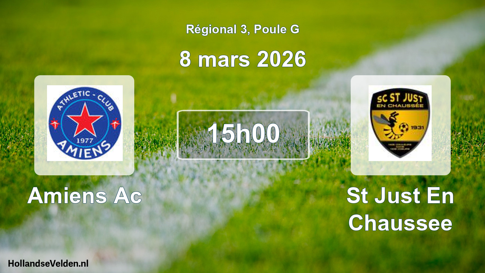 Geplande wedstrijd: Amiens Ac - St Just En Chaussee (8 maart 2026)